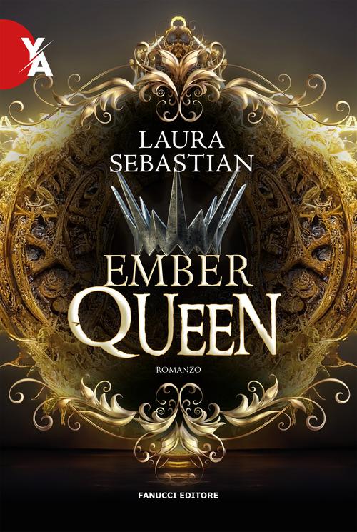 Ember queen. La trilogia Ash princess
