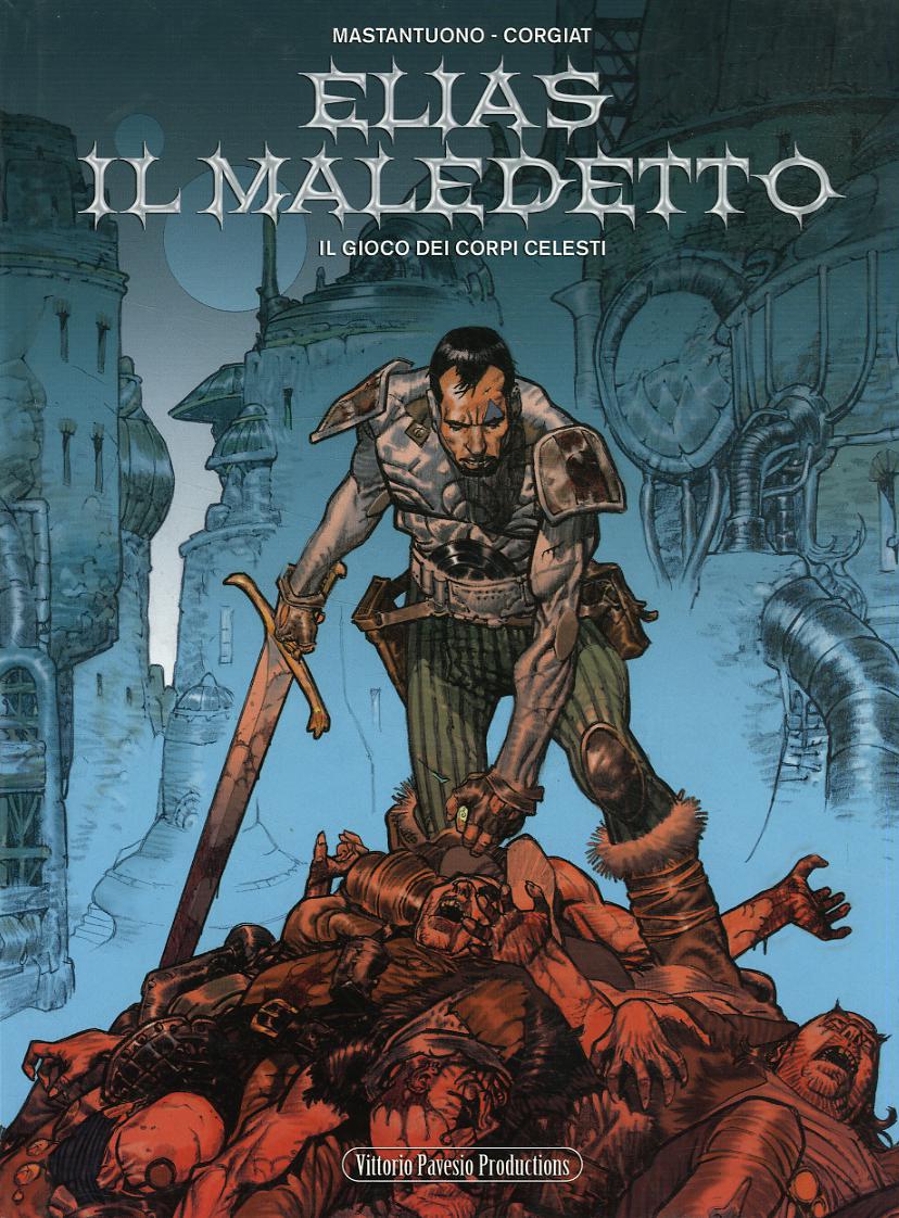 Gioco dei corpi celesti. Elias il maledetto