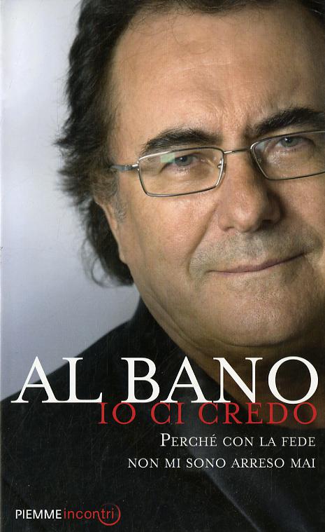 Io ci credo. Perche  con la fede non mi sono arreso mai