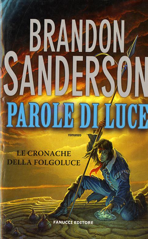 Parole Di Luce - Le Cronache Della