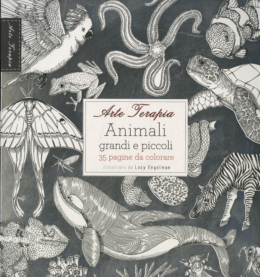 Arte terapia. Animali grandi e piccoli