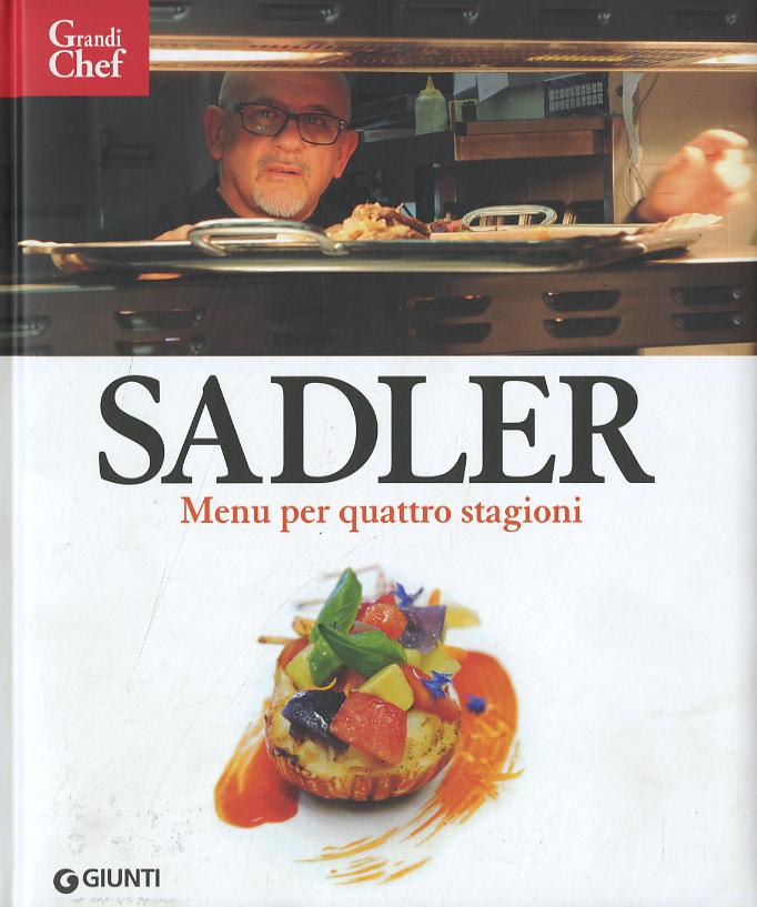 Sadler. Menu  per quattro stagioni