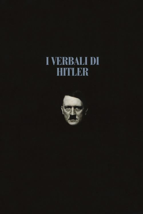 Verbali di Hitler. Rapporti stenografici di guerra