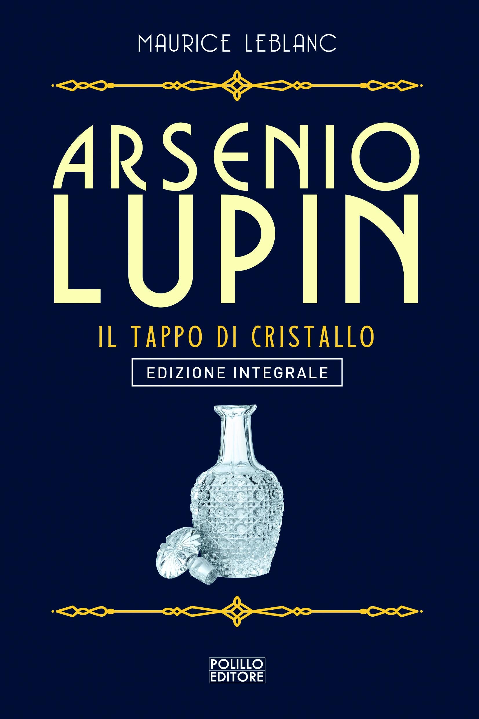Arsenio Lupin. Il tappo di cristallo