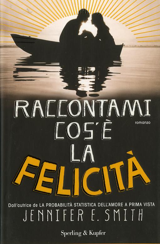 Raccontami cos e  la felicita