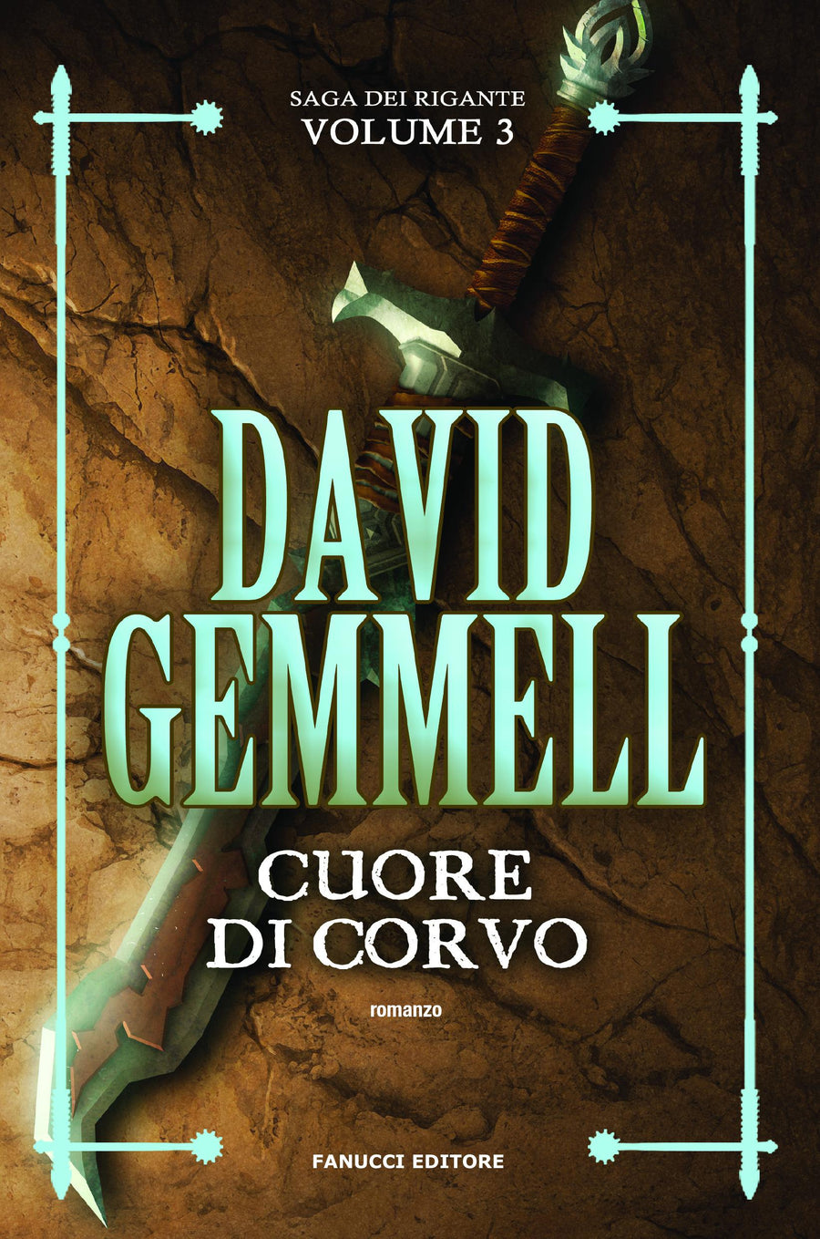 Cuore Di Corvo - Saga Dei Rigante