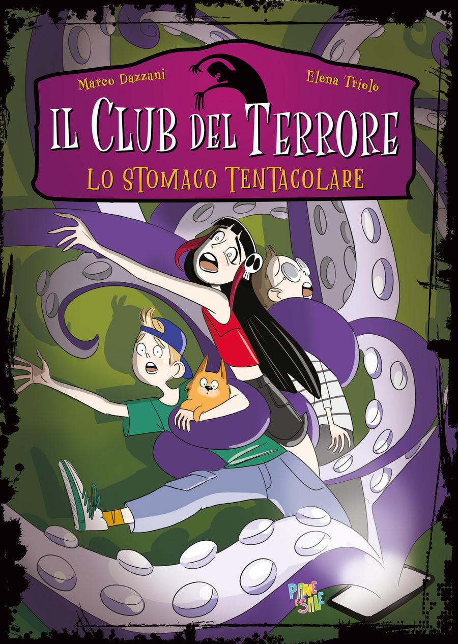 Stomaco tentacolare. Il club del terrore