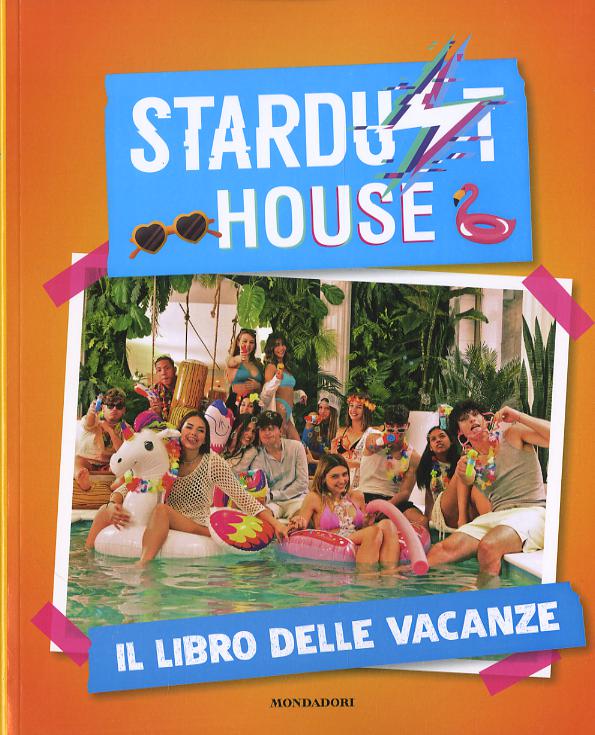 Stardust house. Il libro delle vacanze