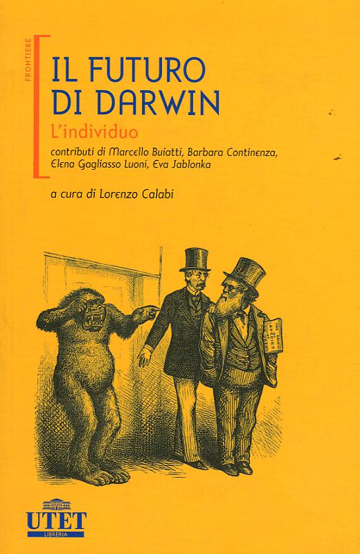 Futuro di Darwin. L individuo