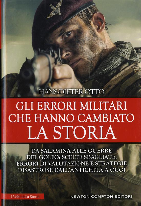 Errori militari che hanno cambiato la storia
