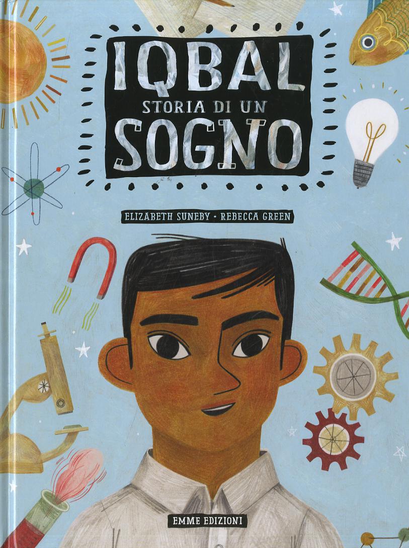 Iqbal. Storia di un sogno