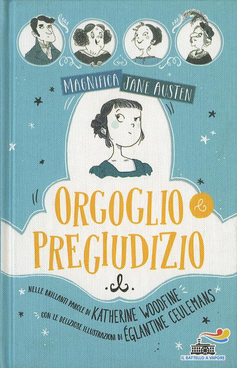 Orgoglio e pregiudizio. Magnifica Jane Austen
