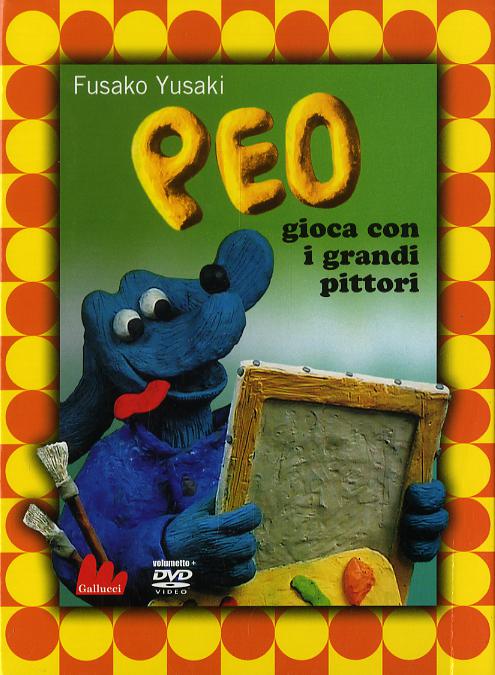 Peo gioca con i grandi pittori. DVD. Con libro