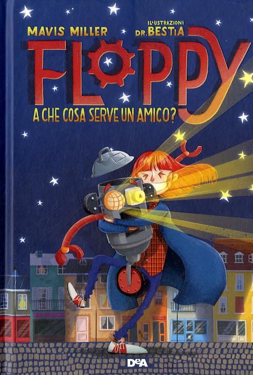 Floppy. A che cosa serve un amico?