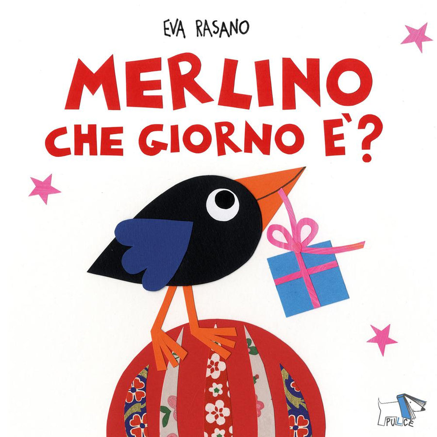 Merlino che giorno e ? Ediz. illustrata