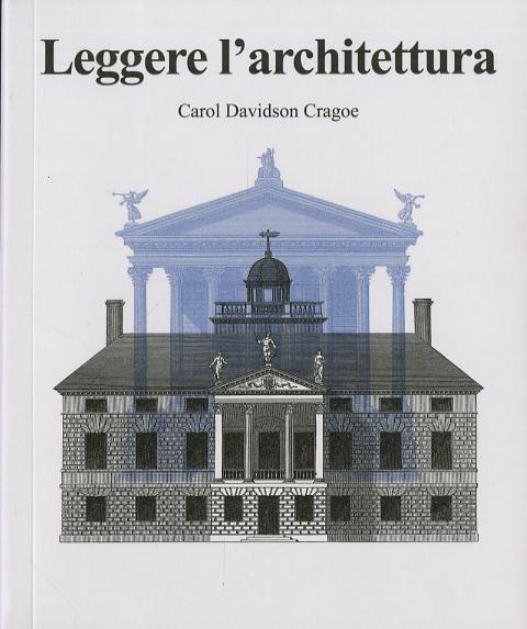 Leggere l architettura. Ediz. illustrata