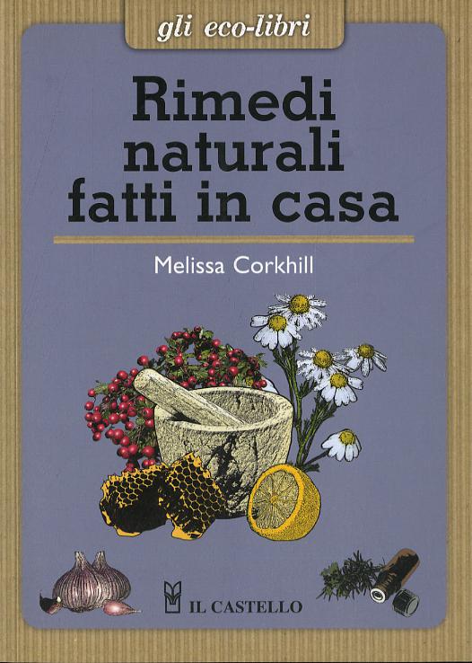 Rimedi naturali fatti in casa