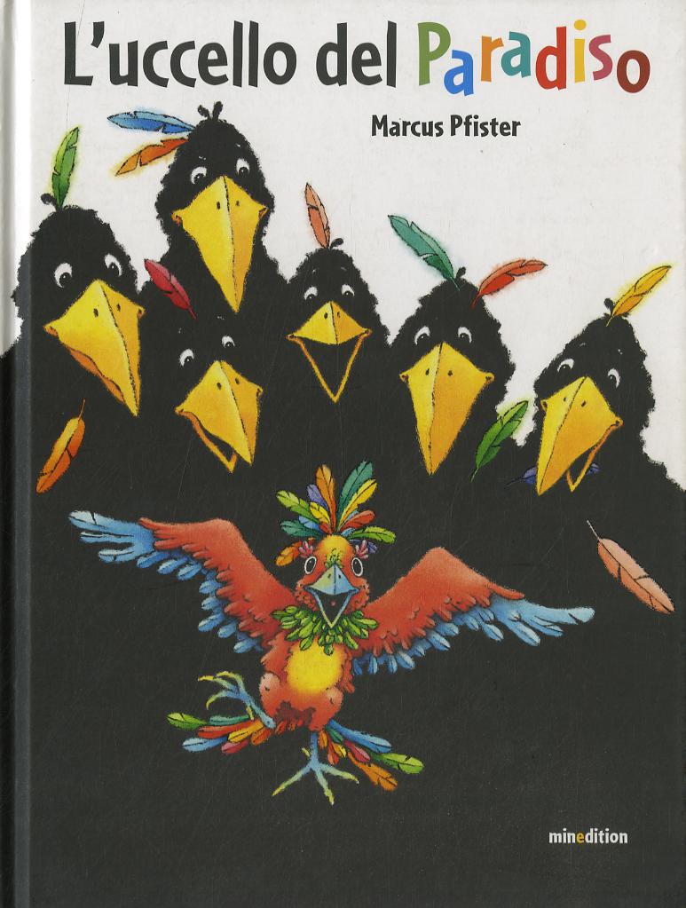 Uccello del paradiso. Ediz. illustrata