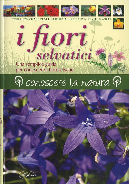 Fiori Selvatici, I