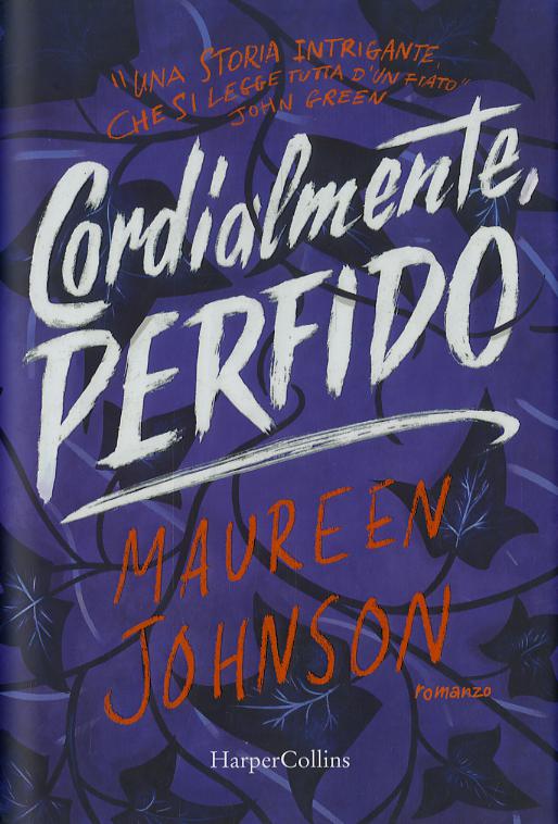Cordialmente, Perfido. Truly Devious