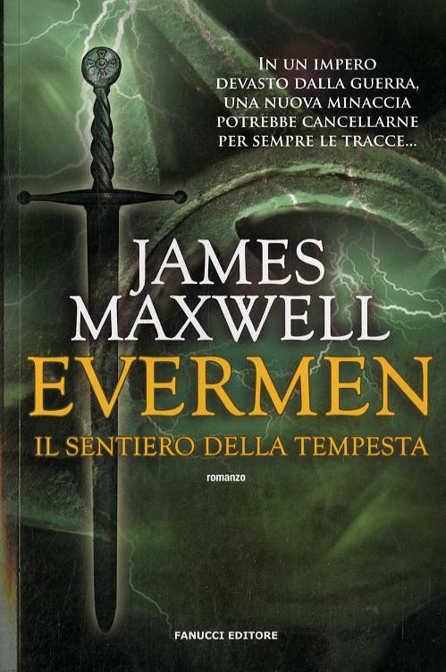 Evermen. Il Sentiero Della Tempesta