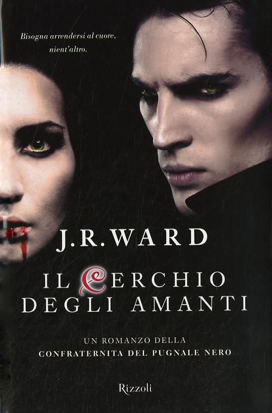 Cerchio degli amanti. La confraternita del pugnale nero