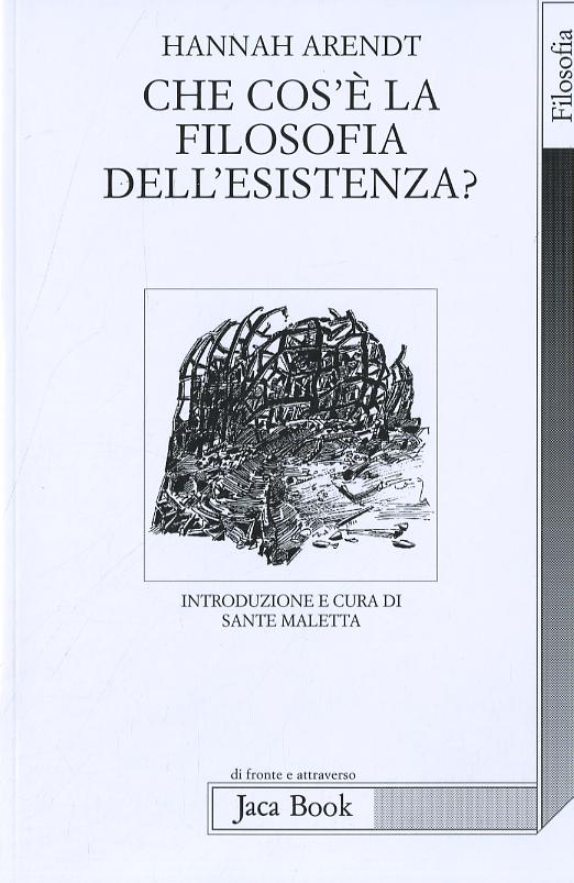 Che cos e  la filosofia dell esistenza?