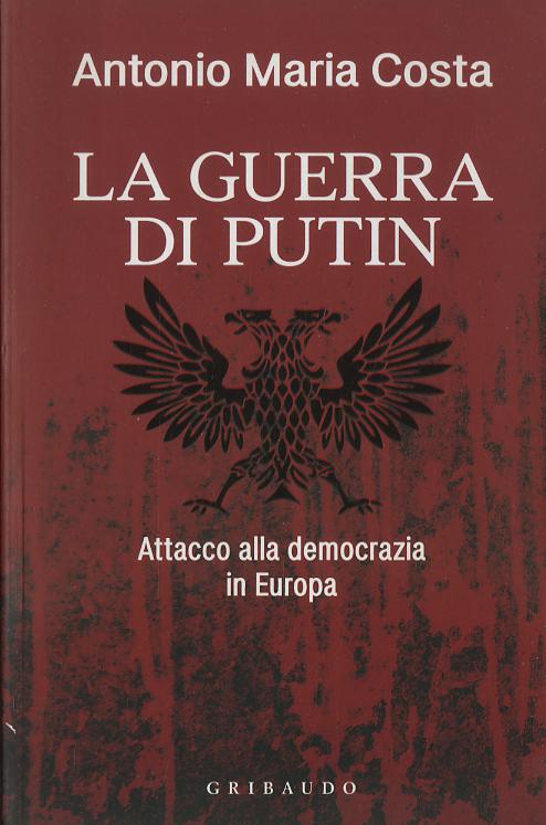 Guerra di Putin. Attacco alla democrazia in Europa