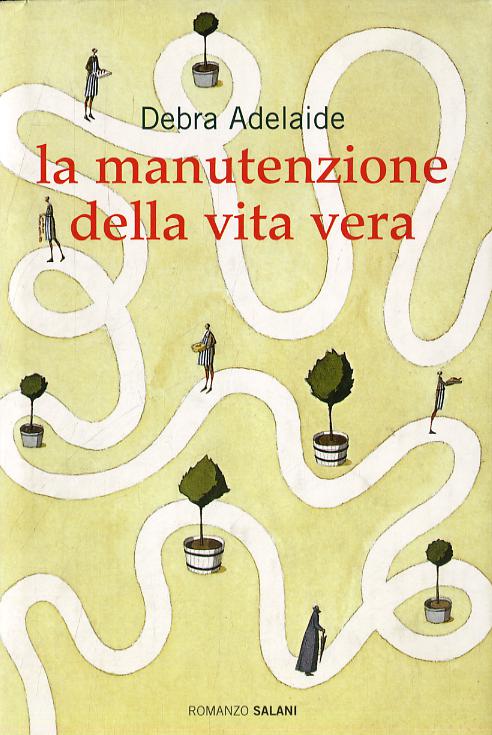Manutenzione della vita vera