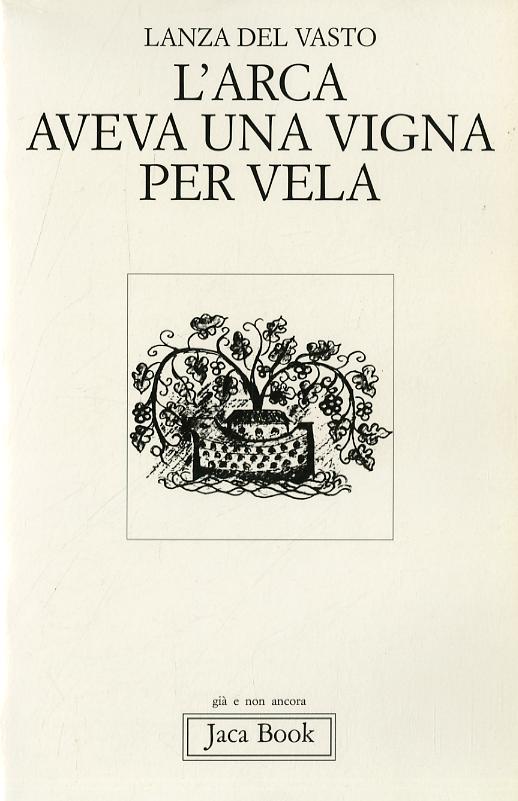 Arca Aveva Una Vigna Per Vela