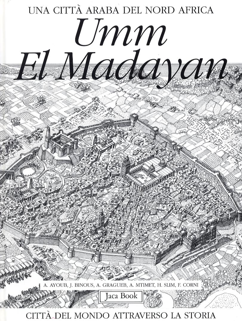 Umm El Madayan. Una Citta (Fc)