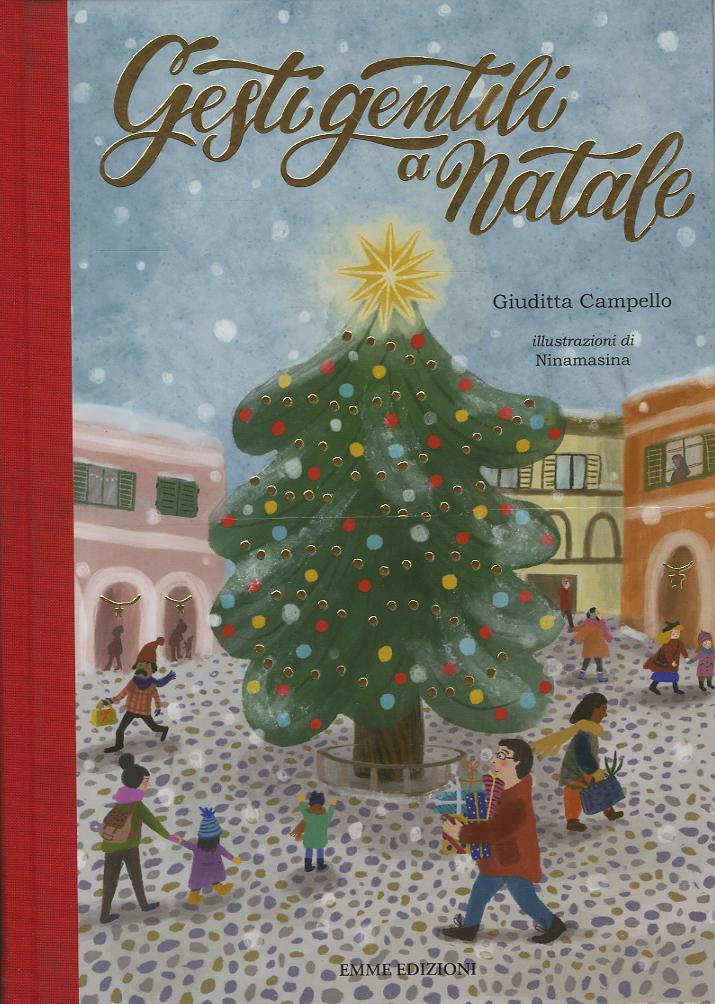 Gesti gentili a Natale. Ediz. a colori
