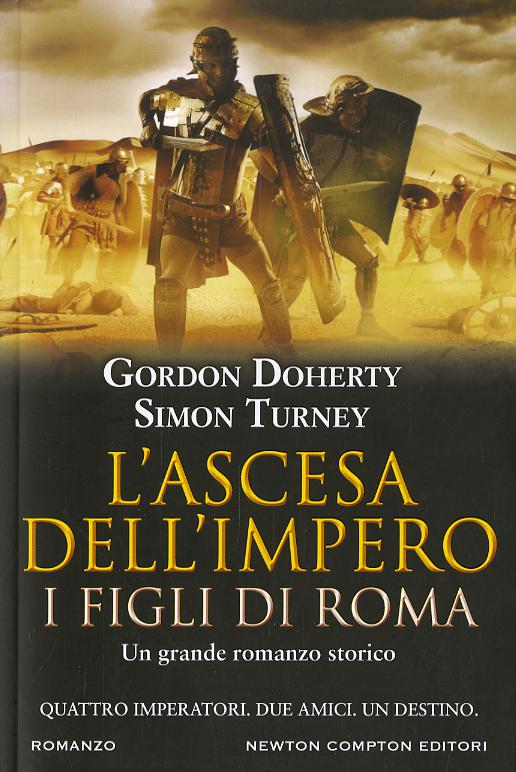 Ascesa dell impero. I figli di Roma