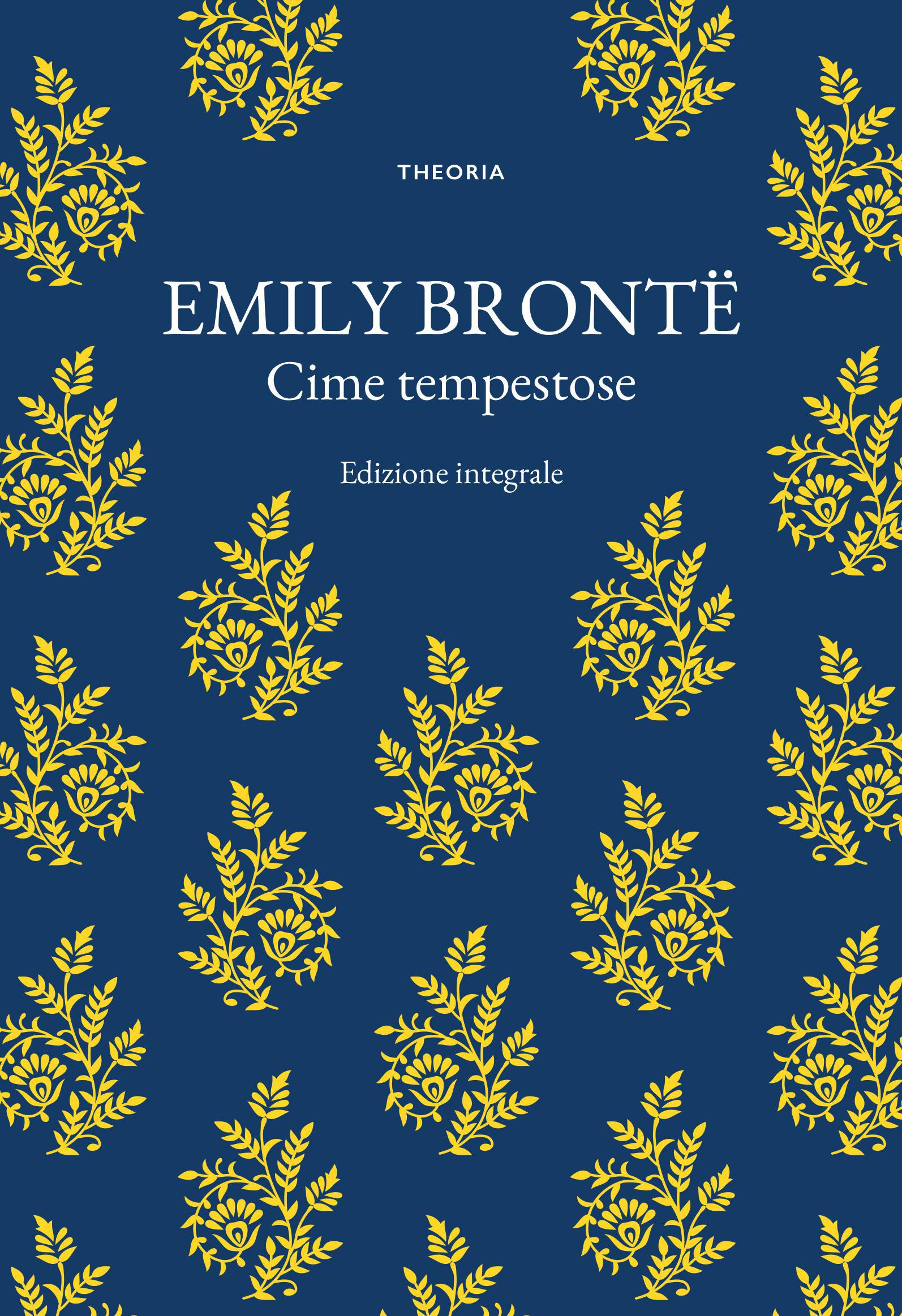 Cime tempestose. Ediz. integrale