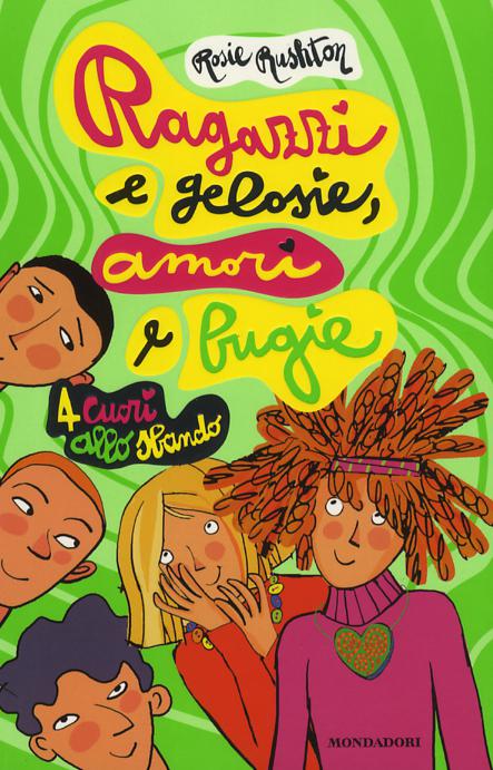 Ragazzi e gelosie, amori e bugie. 4 cuori allo sbando