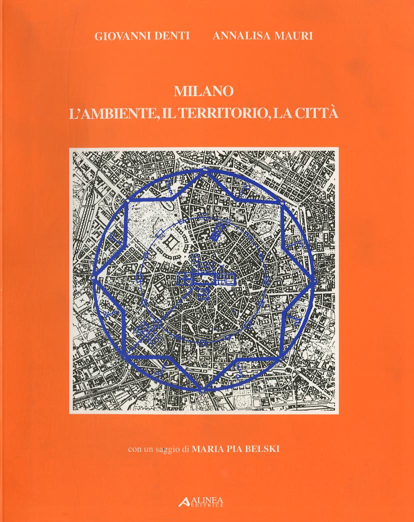 Milano. L ambiente, il territorio, la citta