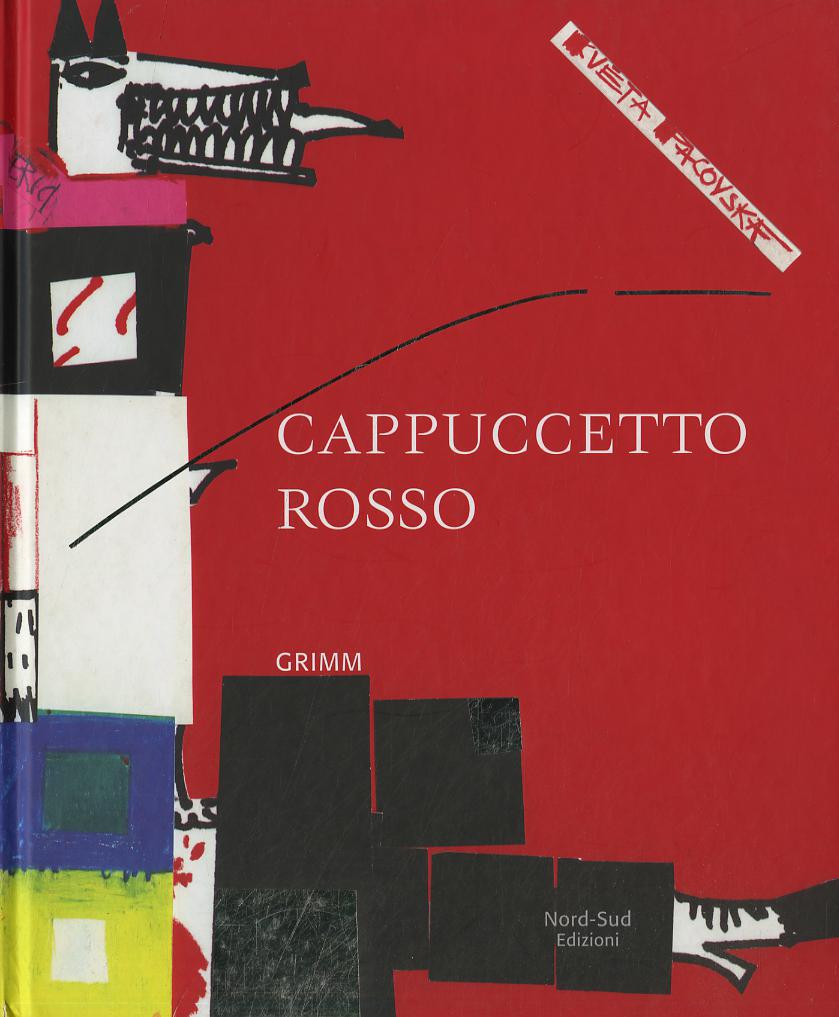 Cappuccetto Rosso. Ediz. illustrata