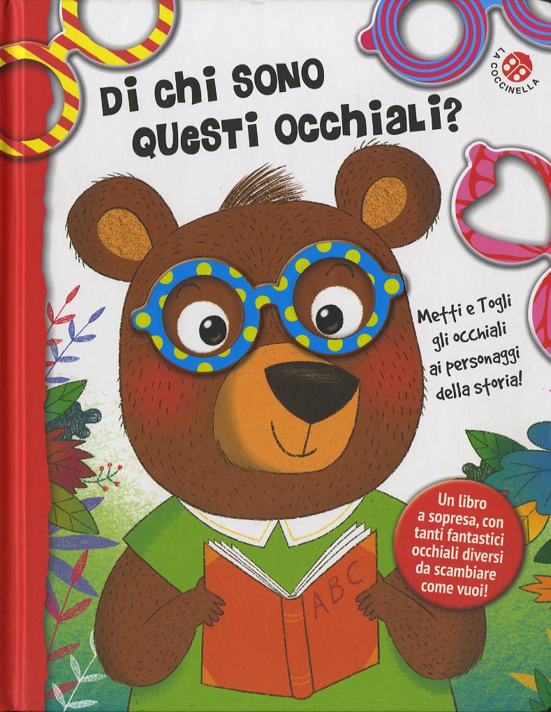 Di chi sono questi occhiali? Ediz. a colori