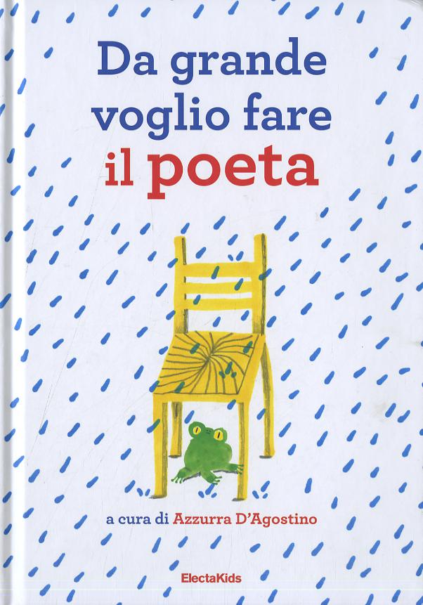 Da grande voglio fare il poeta