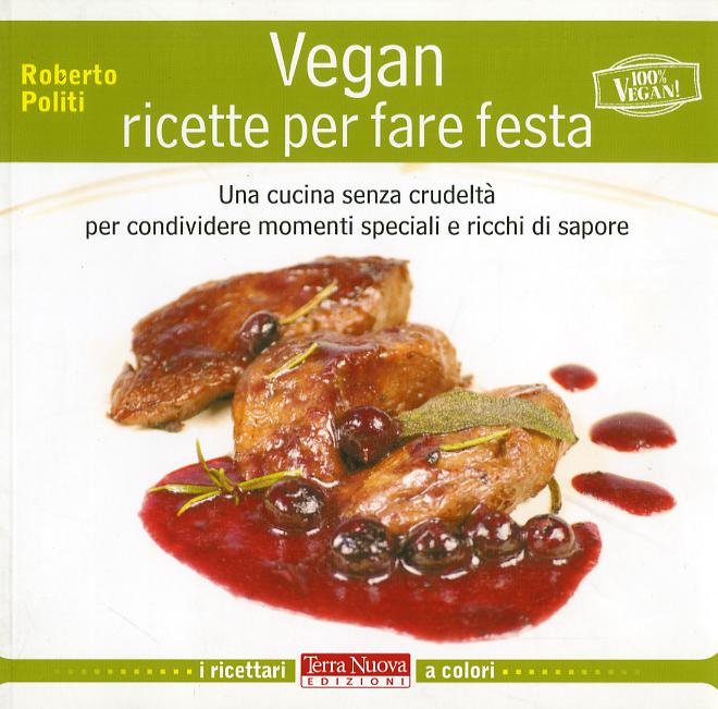 Vegan ricette per fare feste