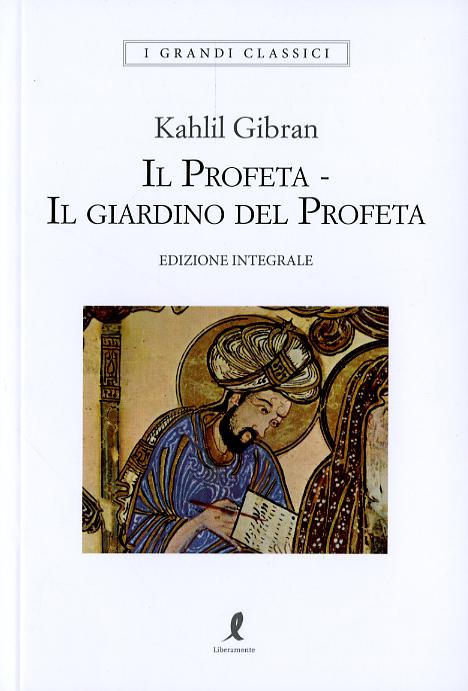 Profeta-Il giardino del profeta. Ediz. integrale