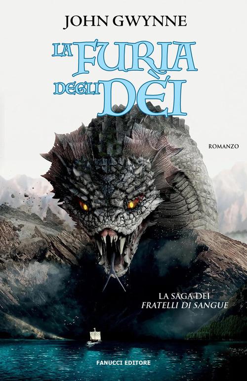Furia degli de i. La saga dei Fratelli di Sangue
