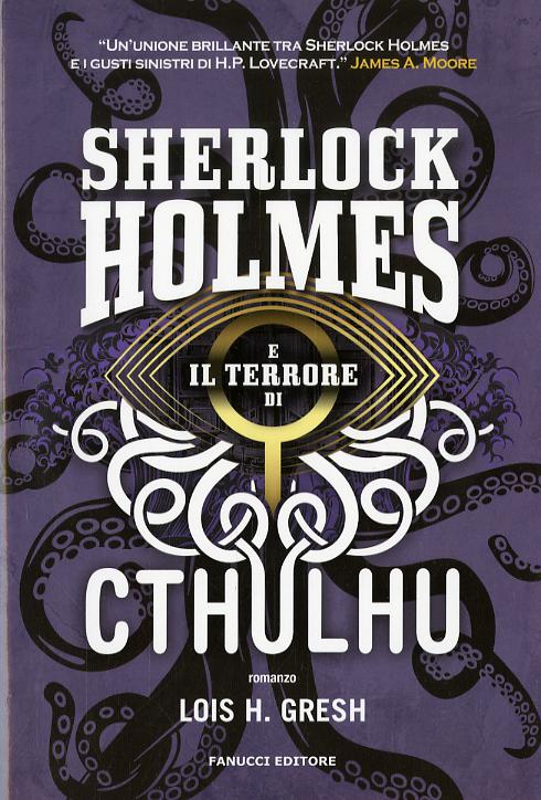 Sherlock Holmes E Il Terrore Di Cth