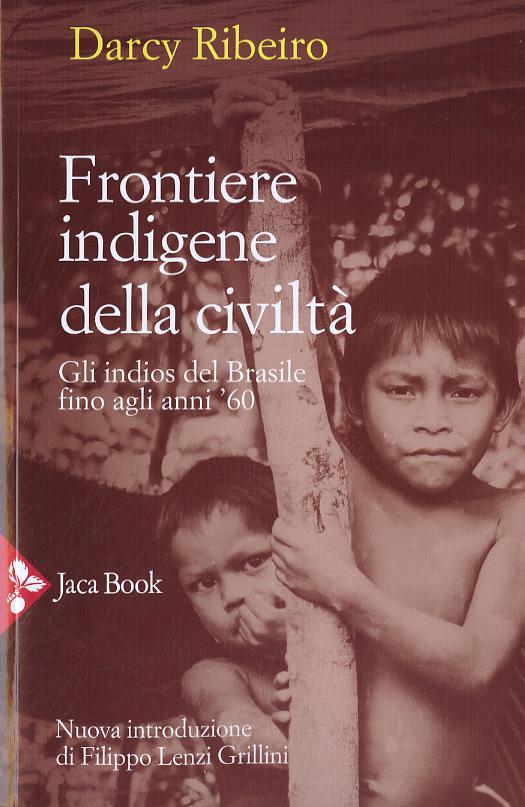 Frontiere Indigene(Fc) Della Civilt