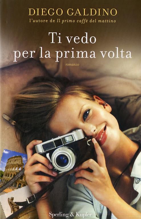 Ti vedo per la prima volta
