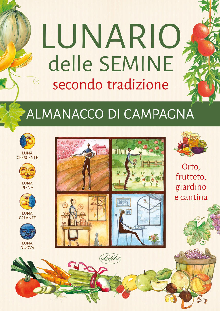 Lunario delle semine secondo tradiz