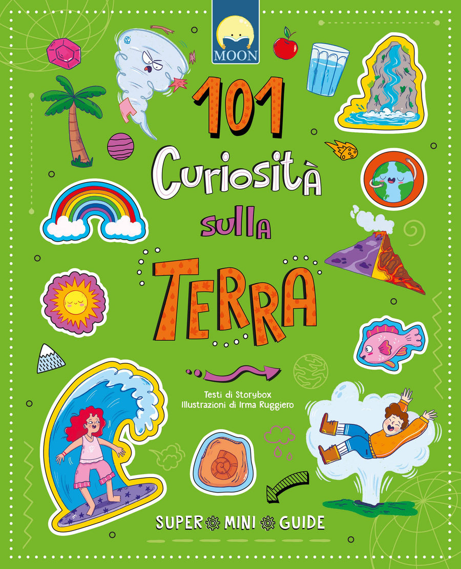 101 curiosita  sulla Terra. Ediz. a colori