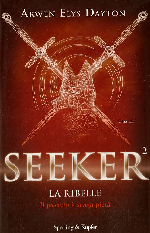 Ribelle. Seeker