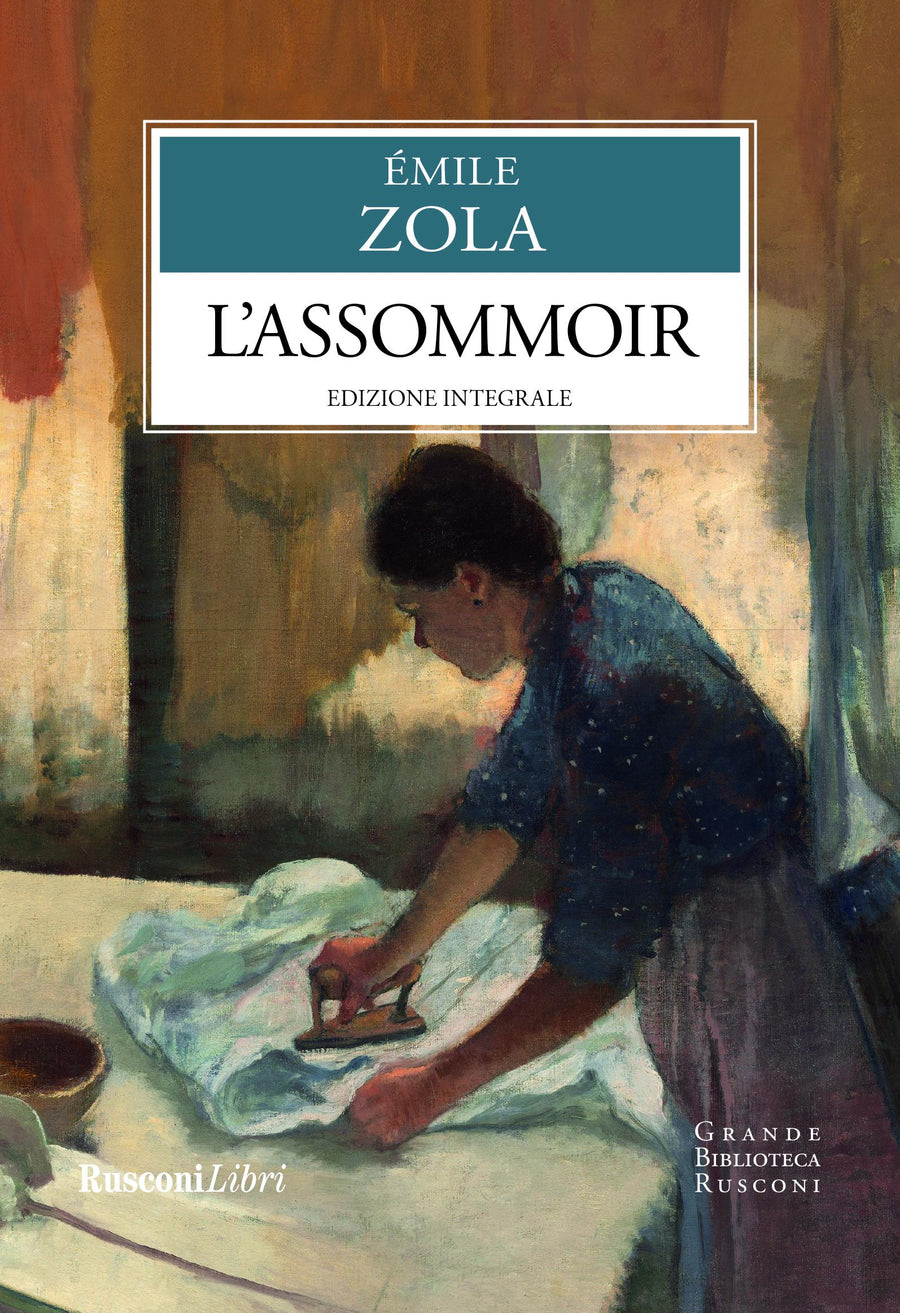 Assommoir. Ediz. integrale