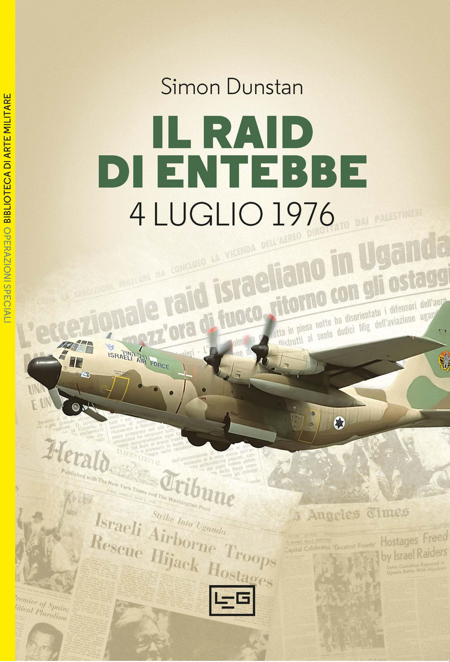 Raid di Entebbe. 4 luglio 1976